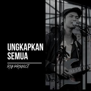 Ungkapkan Semua