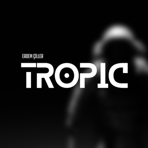 Tropic