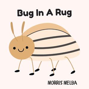 Bug In A Rug