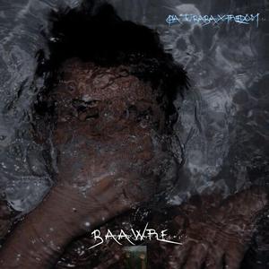 Baawre (feat. CHATU BABA & FREEDOM)