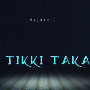 TIKKI TAKA