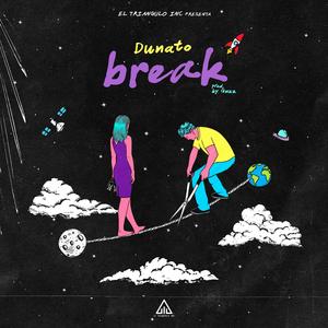 BreaK (feat. Dunato)
