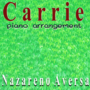 Carrie (Piano Arrangement)