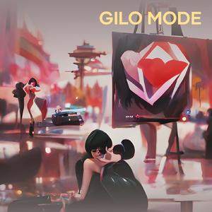 GILO MODE (Remastered 2025)