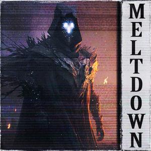 MELTDOWN