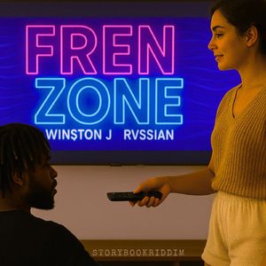 Fren Zone (StoryBookRiddim)