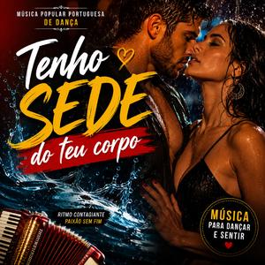 Tenho Sede do Teu Corpo