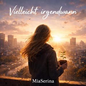 Vielleicht irgendwann