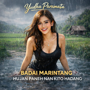 Badai Marintang Hujan Paneh Nan Kito Hadang