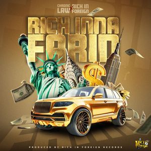 Chronic law, Rich in foreign - Rich Inna Farin