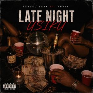 LATE NIGHT (feat. MNATY OFFICIAL)