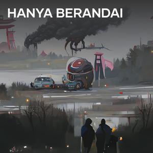 Hanya Berandai