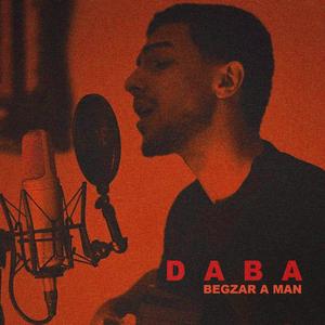 Begzar A Man