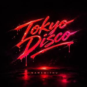 Tokyo Disco