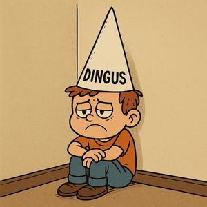 Don't Be a Dingus