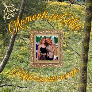 Momenti pe' Mia