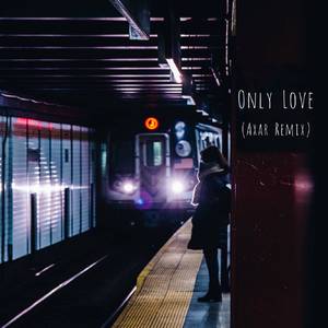PVRIS-Only Love（Axar Remix）