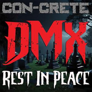Rest In Peace (feat. DMX)