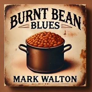 Burnt Beans Blues