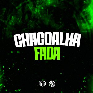 Chacoalha Fada