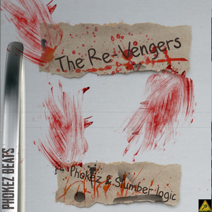 The Re-Vengers (feat. SLUMBER LOGIC)