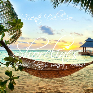 Shorelines (Aerial State's sunset remix)
