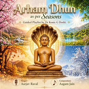 ARHAM CHANT IN RAAG MALHAR Varsha Ritu Monsoon season (feat. Aarjav Raval & Aagam Jain)