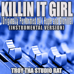 Killin It Girl (Originally Performed by J Hope and GloRilla) (Instrumental Version)