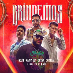 Brindemos (feat. Mayky Boy, Sosaa & Cris Loza)