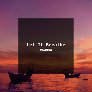 Let It Breathe