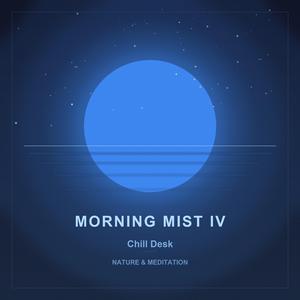 Morning Mist IV
