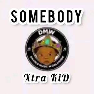 Somebody