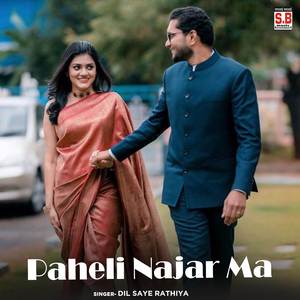 Paheli Najar Ma
