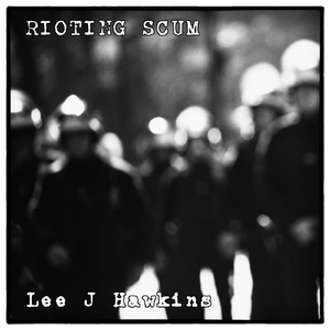 Rioting Scum