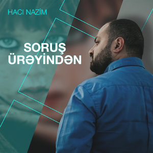 Soruş Ürəyindən