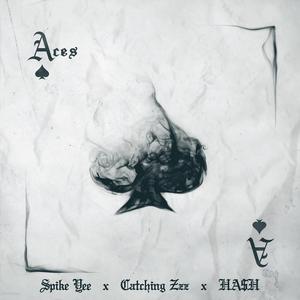 Aces (feat. Catching Zzz & Hash Made)