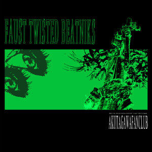 faust twisted beatniks