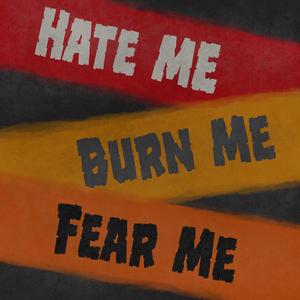 Hate Me