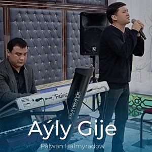 Aýly Gije (Live)