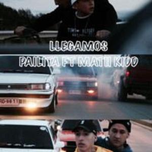 Llegamos (Pailita, Matii Kidd)