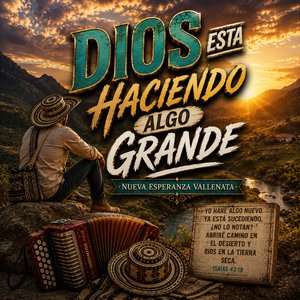 Dios Está Haciendo Algo Grande