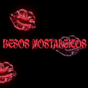 BESOS NOSTALGICOS