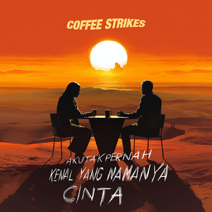 Aku Tak Pernah Kenal Yang Namanya Cinta