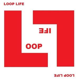 Loop Life