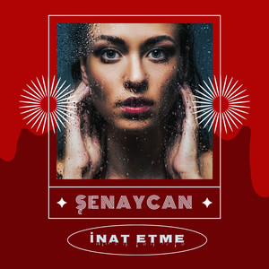 İnat Etme
