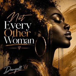 Not Every Other Woman