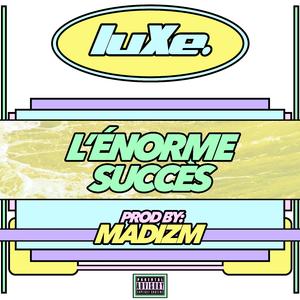 L'Énorme Succès