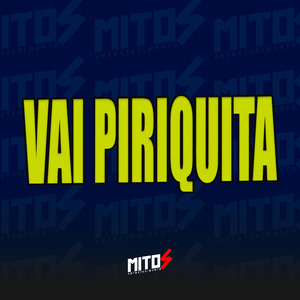Vai Piriquita