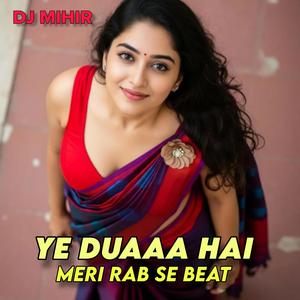 Ye Duaaa Hai Meri Rab Se Beat