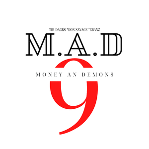 M.A.D--(MONEY AN DEMONS)